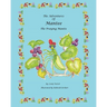 The Adventures of Mantee the Praying Mantis