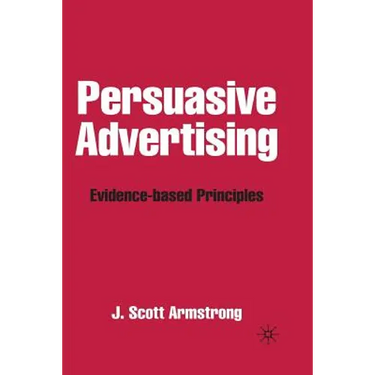 Persuasive Advertising: Evidence-Based Principles