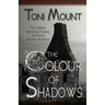 The Colour of Shadows: A Sebastian Foxley Medieval Murder Mystery