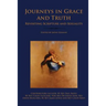 Journeys in Grace and Truth: Revisiting Scripture and Sexuality