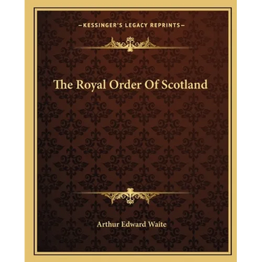The Royal Order Of Scotland