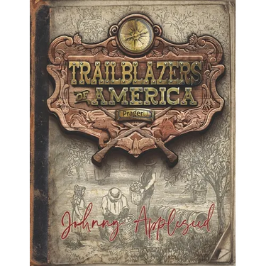 Johnny Appleseed (Trailblazers of America, Book 2)