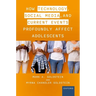 How Technology, Social Media, and Current Events Profoundly Affect Adolescents