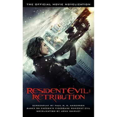 Resident Evil: Retribution: The Official Movie Novelization
