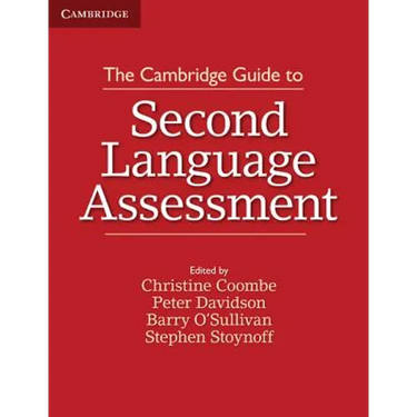 The Cambridge Guide to Second Language Assessment