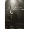 Help Me, Information: Poems