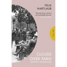 Clouds Over Paris: The Wartime Notebooks of Felix Hartlaub