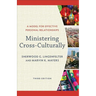 Ministering Cross-Culturally: A Model for Effective Personal Relationships