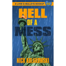 Hell of a Mess