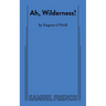 Ah, Wilderness!