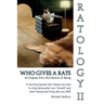 Ratology II Who Gives a Rats