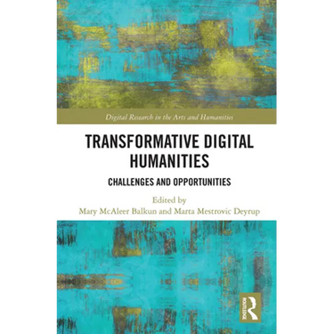 Transformative Digital Humanities: Challenges and Opportunities
