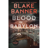 Blood In Babylon