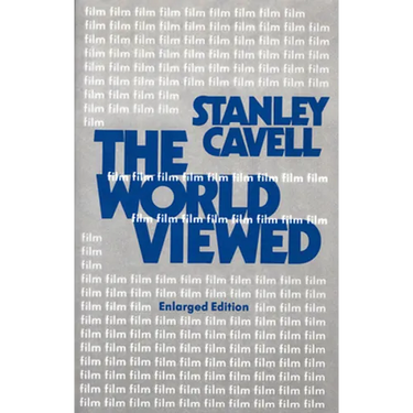 The World Viewed: Reflections on the Ontology of Film, Enlarged Edition