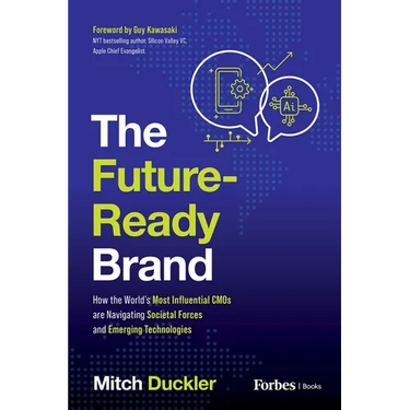 The Future-Ready Brand: How the World's Most Influential CMOS Are Navigating Societal Forces and Emerging Technologies