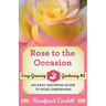 Rose to the Occasion