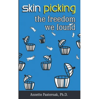 Skin Picking: The Freedom We Found
