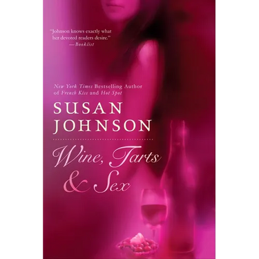 Wine, Tarts, & Sex