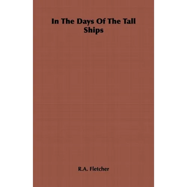 In the Days of the Tall Ships