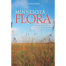 Minnesota Flora: An Illustrated Guide to the Vascular Plants of Minnesota