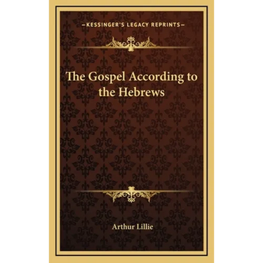 The Gospel According to the Hebrews