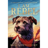 I Am Rebel