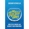 The Tip Jar Culture: How to Re-Engage and Reignite Your Workforce