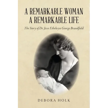 A Remarkable Woman A Remarkable Life