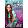 Gaffe Out Loud