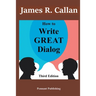 How to Write Great Dialog, Third Edition