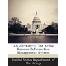 AR 25-400-2: The Army Records Information Management System