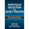 Portfolio Selection and Asset Pricing: Models of Financial Economics and Their Applications in Investing