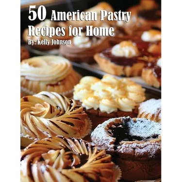 50 American Pastry Recipes for Home