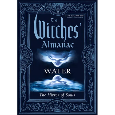 The Witches' Almanac 2026-2027 Standard Edition Issue 45: Water: The Mirror of Souls