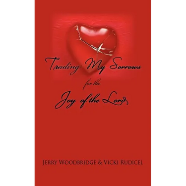 Trading My Sorrows: for the joy of the Lord