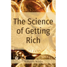 The Science of Getting Rich