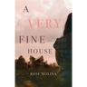 A Very Fine House