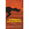 Summer of the Redeemers