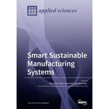 Smart Sustainable Manufacturing Systems