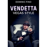 Vendetta Vegas Style