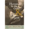 Hymns to the Gods & Other Poems