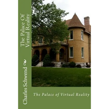 The Palace Of Virtual Reality
