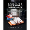 Achieving Buzzword Compliance: Data Architecture Language and Vocabulary