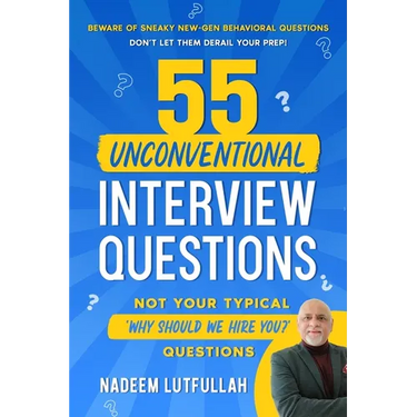 55 Unconventional Interview Questions: Don't stumble over new-generation behavioral questions, developed by recruiters to throw your prep out the wind