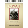 Impact: The Story of Dr. Robert Pace and His Comprehensive Musicianship as Taught and Loved in Colorado and Throughout the Wor