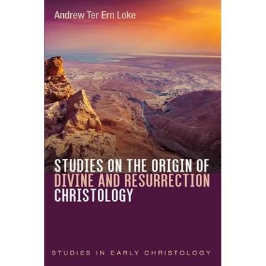 Studies on the Origin of Divine and Resurrection Christology