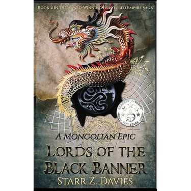 Lords of the Black Banner: A Mongolian Epic