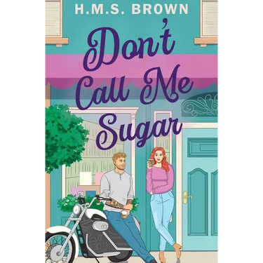 Don't Call Me Sugar