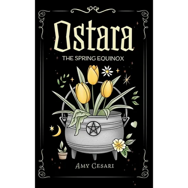 Ostara: The Spring Equinox