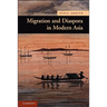 Migration and Diaspora in Modern Asia